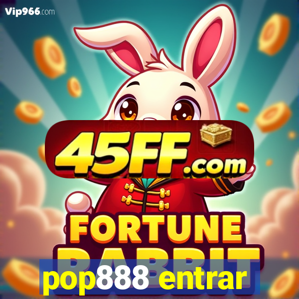 pop888 entrar